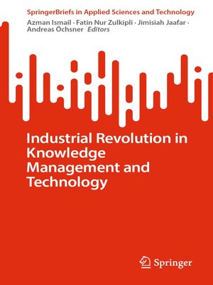 cover image of Industrial Revolution in Knowledge Management and Technology